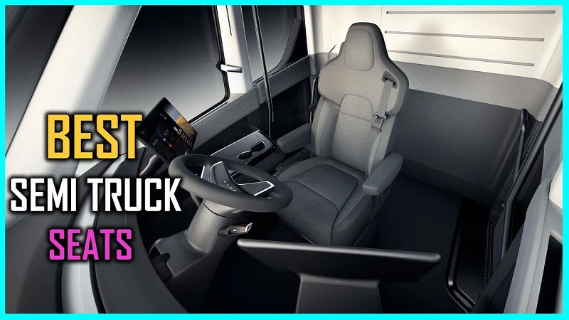 Best Air Ride Seat for Semi Truck