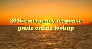 2016 emergency response guide online lookup