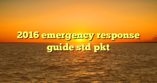 2016 emergency response guide std pkt