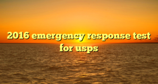 2016 emergency response test for usps