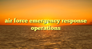 air force emergency response operations