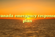 canada emergency response plan