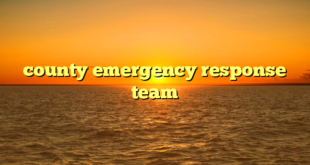 county emergency response team