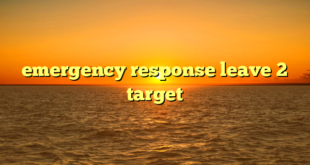 emergency response leave 2 target