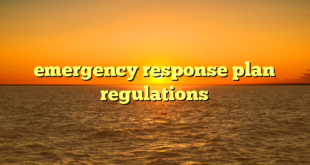 emergency response plan regulations