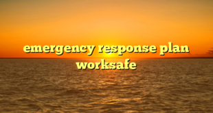 emergency response plan worksafe