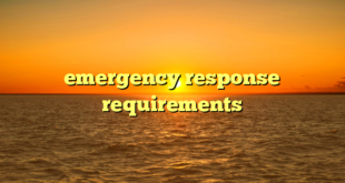 emergency response requirements