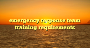 emergency response team training requirements