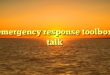 emergency response toolbox talk