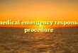 medical emergency response procedure