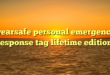 wearsafe personal emergency response tag lifetime edition